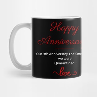 9th Anniversary Quarantined 2021 T-Shirt Mug